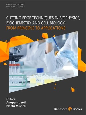 cover image of Cutting Edge Techniques in Biophysics, Biochemistry and Cell Biology